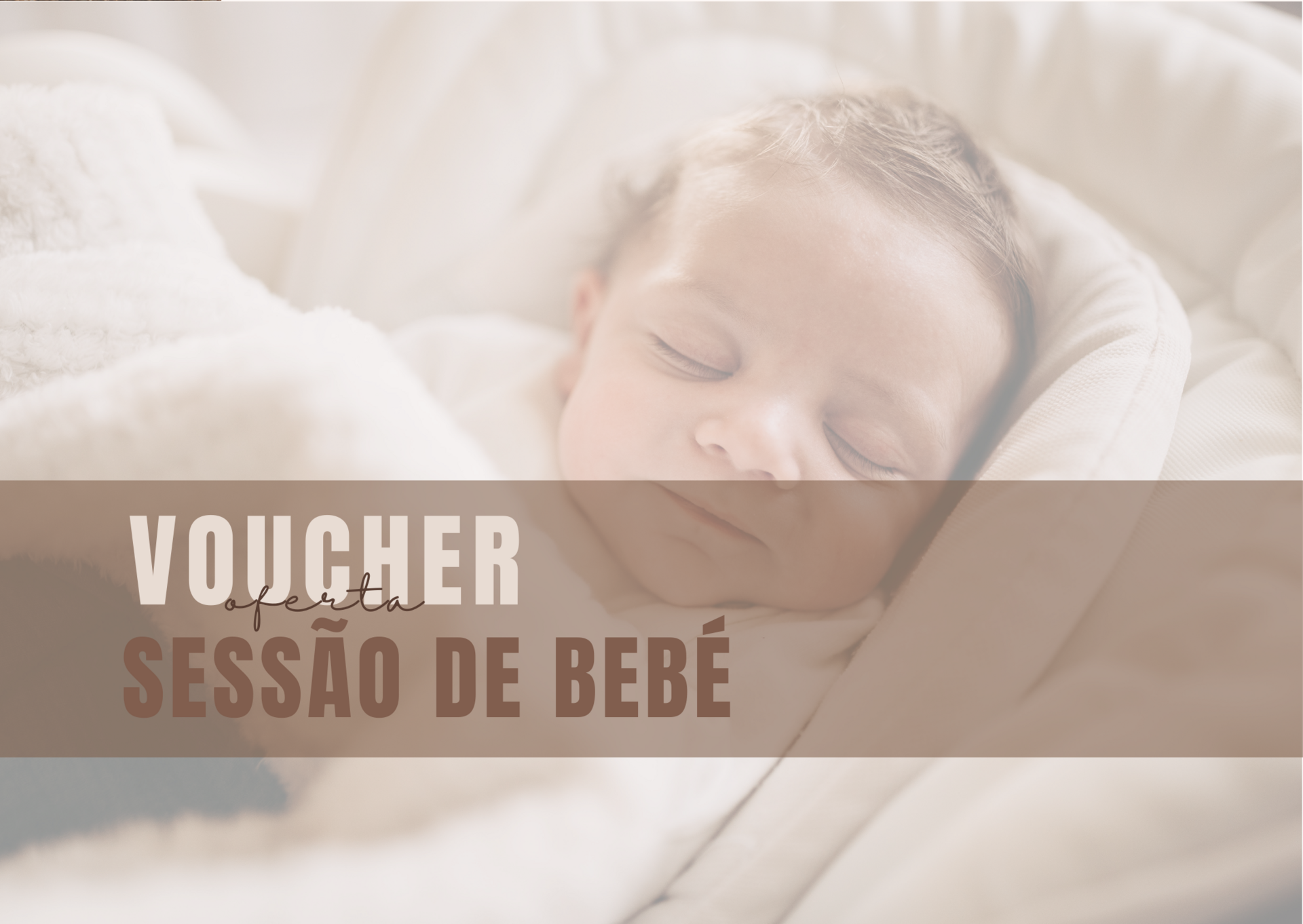 VOUCHER SESSÃO DE BEBÉ